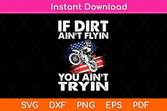 A Practical Review of the 'If Dirt Ain’t Flyin’' Design