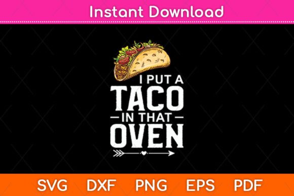 I Put a Taco in That Oven Pregnancy Embroidery Design Review